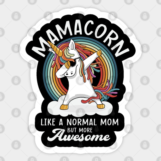 Mamacorn Like A Normal Mom But More Awesome Sticker by ryanjaycruz